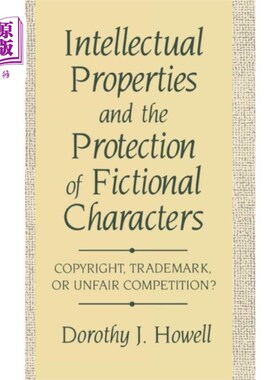海外直订Intellectual Properties and the Protection of Fi... 知识产权与虚构人物的保护