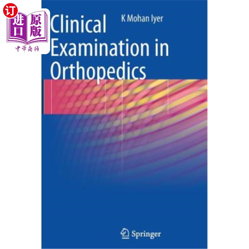 海外直订医药图书Clinical Examination in Orthopedics 骨科临床检查