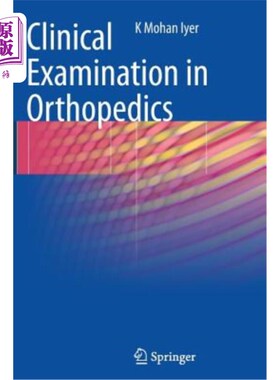 海外直订医药图书Clinical Examination in Orthopedics 骨科临床检查