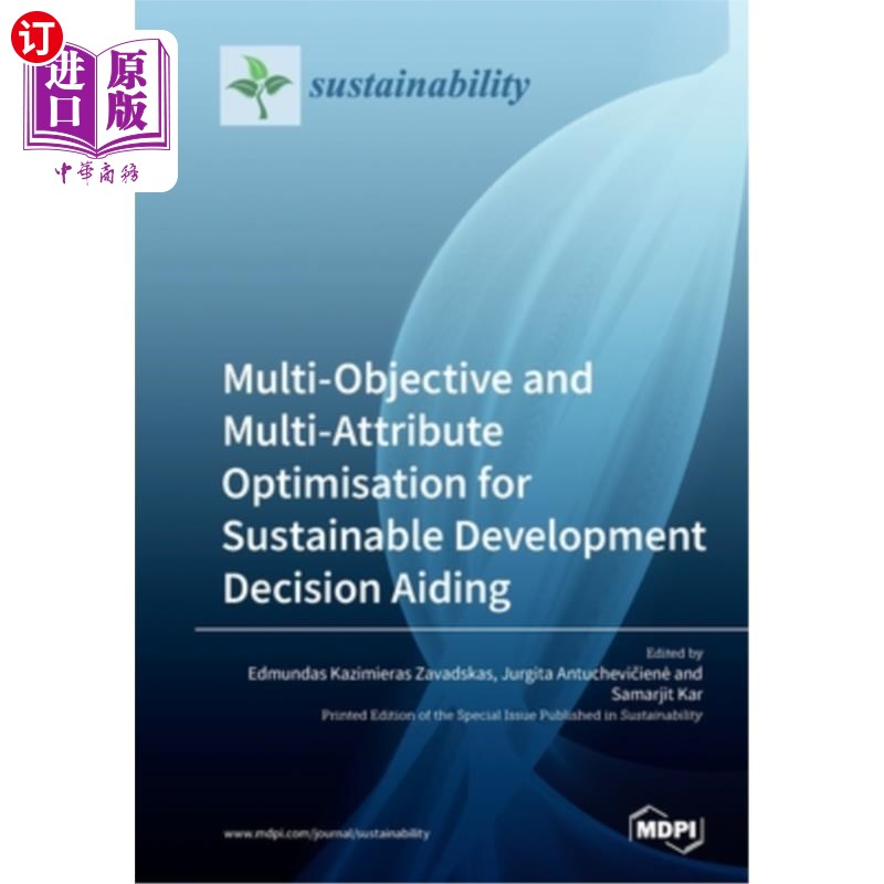 海外直订Multi-Objective and Multi-Attribute Optimisation for Sustainable Development Dec 可持续发展决策辅助的多目标