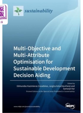 海外直订Multi-Objective and Multi-Attribute Optimisation for Sustainable Development Dec 可持续发展决策辅助的多目标
