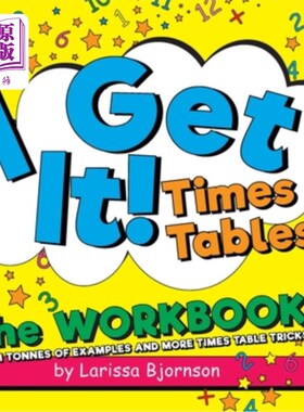海外直订I Get It! Times Tables: The Workbook: With Tonnes of Examples And More Times Tab 我得到它!乘法表:练习册:与