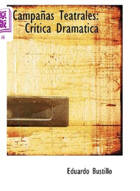 海外直订Campa as Teatrales: Cr Tica DRAM Tica 剧院之战:Cr Tica DRAM Tica