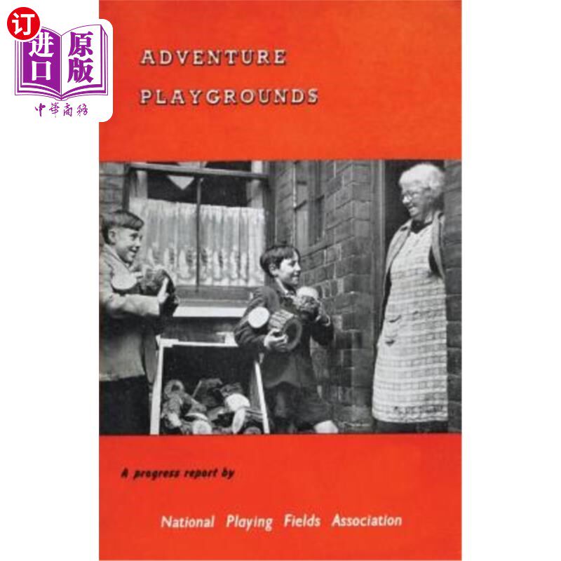 海外直订Adventure Playgrounds: A Progress Report 冒险游乐场:进展报告