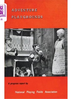海外直订Adventure Playgrounds: A Progress Report 冒险游乐场:进展报告