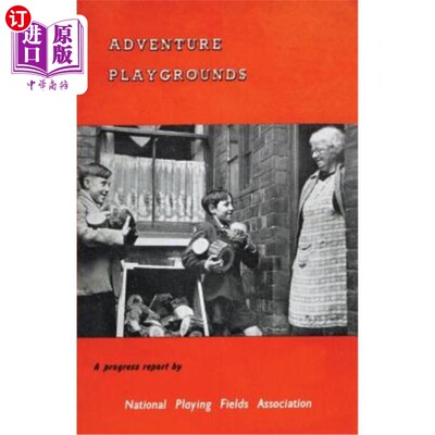 海外直订Adventure Playgrounds: A Progress Report 冒险游乐场:进展报告