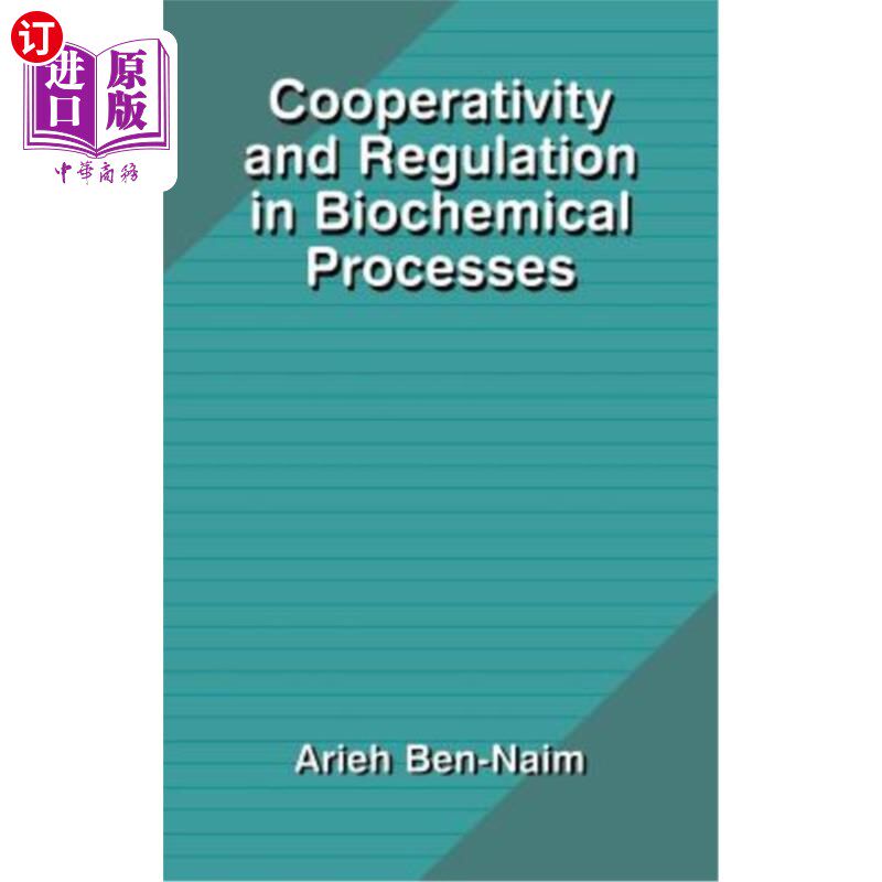 海外直订Cooperativity and Regulation in Biochemical Processes 生物化学过程中的协同与调节