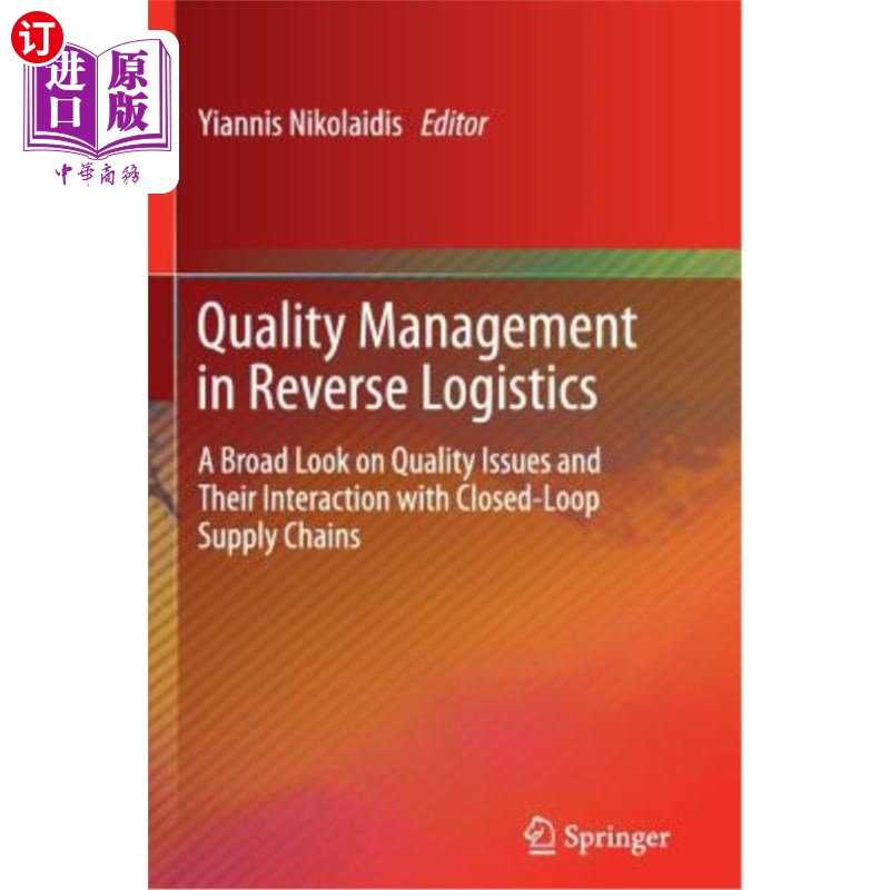 海外直订Quality Management in Reverse Logistics: A Broad Look on Quality Issues and Thei