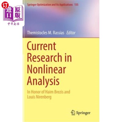 海外直订Current Research in Nonlinear Analysis: In Honor of Haim Brezis and Louis Nirenb 非线性分析的最新研究：纪念