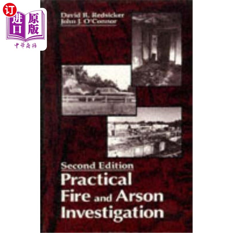 海外直订Practical Fire and Arson Investigation 实际火灾和纵火调查