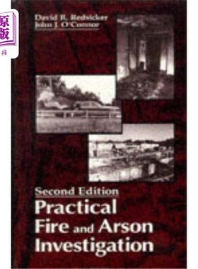 海外直订Practical Fire and Arson Investigation 实际火灾和纵火调查