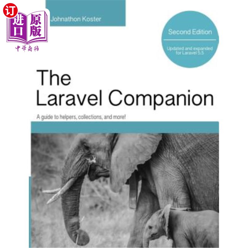 海外直订Laravel Companion: Second Edition Laravel Companion：第二版