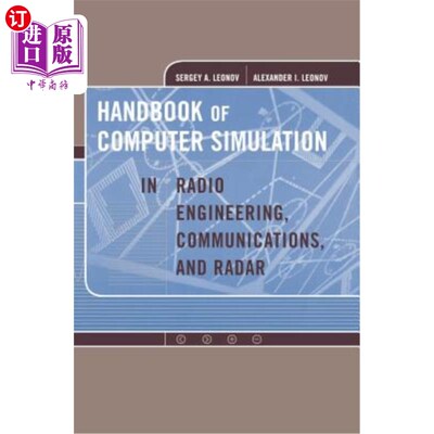 海外直订Handbook of Computer Simulation in Radio Engineering, Communications and Radar 无线电工程、通信和雷达计算机