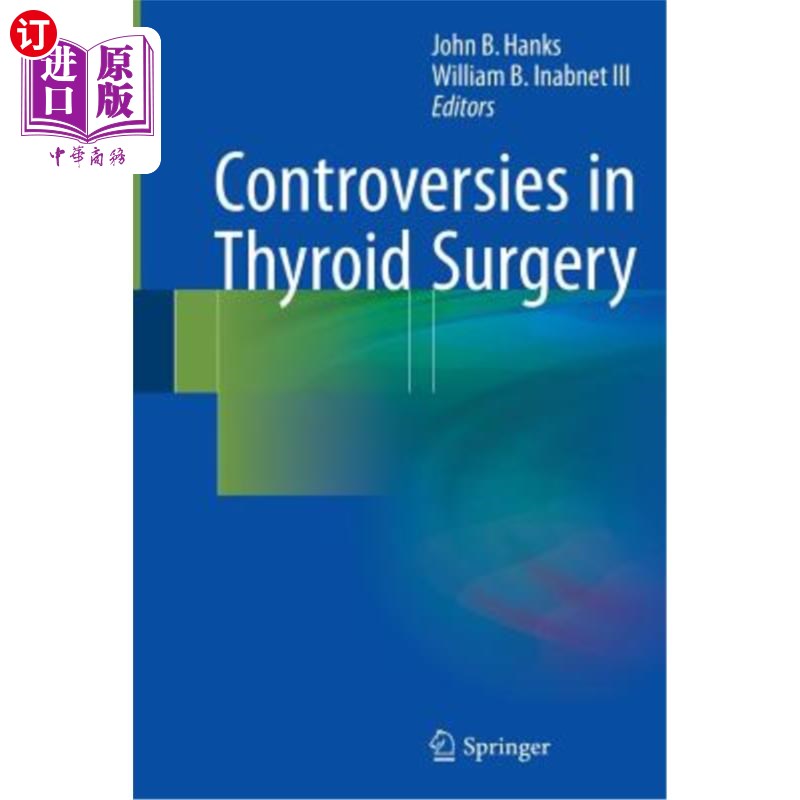 海外直订医药图书Controversies in Thyroid Surgery 甲状腺手术中的争议