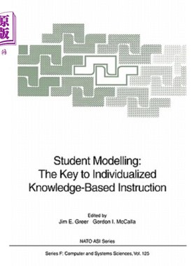 海外直订Student Modelling: The Key to Individualized Knowledge-Based Instruction 学生建模：个性化知识教学的关键