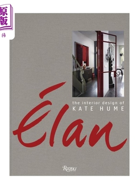 Elan: Kate Hume 进口艺术 élan Elan 法国室内设计师Kate Hume 室内设计装潢装修 Rizzoli【中商原版】