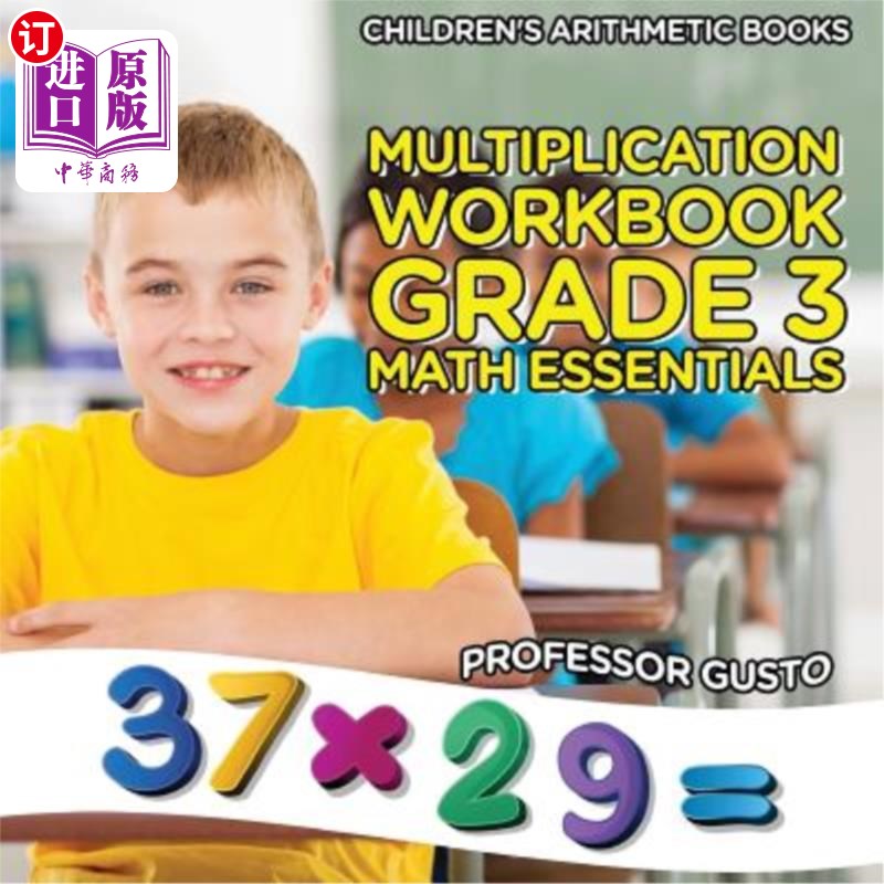 海外直订Multiplication Workbook Grade 3 Math Essentials - Children's Arithmetic Books 乘法练习册3年级数学基础-儿童