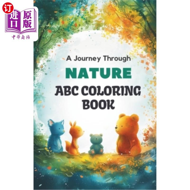 海外直订ABC Coloring Book: 26 Alphabets and Cute Nature Elements Coloring Book for Toddl ABC涂色书：26个字母和可爱