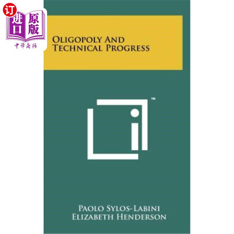 海外直订Oligopoly and Technical Progress 寡头垄断与技术进步