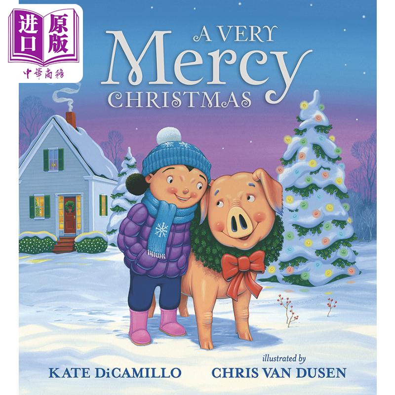 现货 A Very Mercy Christmas 梅西小猪过圣诞 英文原版 儿童绘本 动物故事 Kate DiCamillo 6-9岁【中商原版】