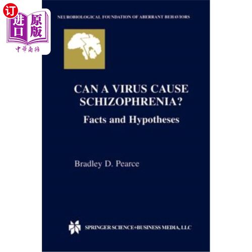 海外直订医药图书Can a Virus Cause Schizophrenia?: Facts and Hypotheses 病毒会导致精神分裂症吗？：事实和假设