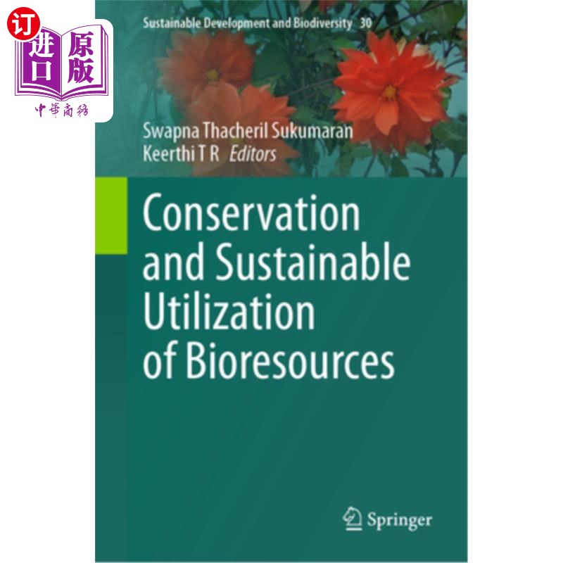 海外直订Conservation and Sustainable Utilization of Bioresources Conservation and Sustainable Utili