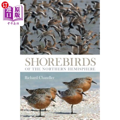 海外直订Shorebirds of the Northern Hemisphere 北半球的滨鸟