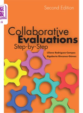 海外直订Collaborative Evaluations: Step-By-Step, Second Edition 协作评估:一步一步，二版