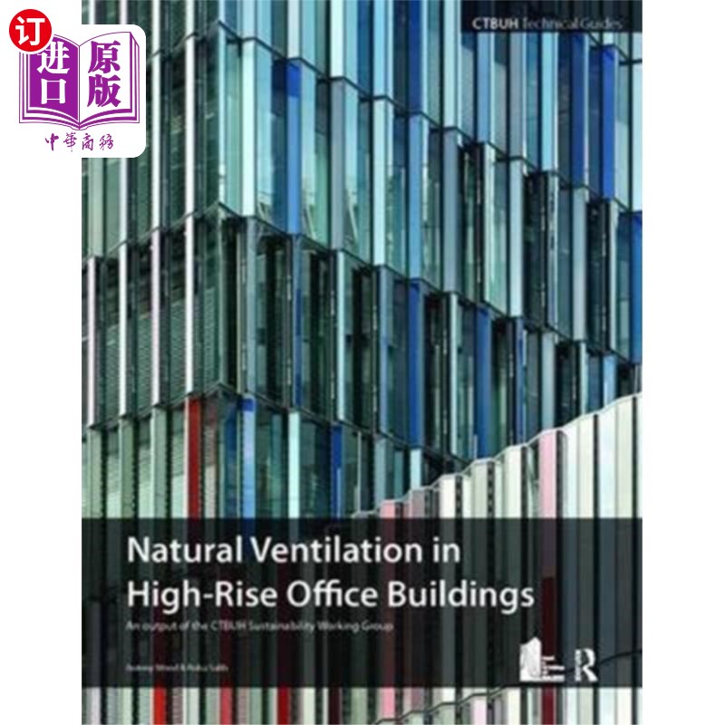海外直订Guide To Natural Ventilation in High Rise Office... 高层办公楼自然通风指南