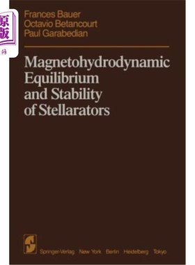 海外直订Magnetohydrodynamic Equilibrium and Stability of Stellarators 恒星系的磁流体平衡与稳定性