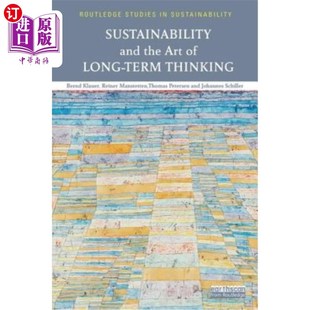 海外直订Sustainability and the Art of Long-Term Thinking 可持续发展和长期思考的艺术