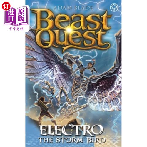 海外直订Beast Quest: Electro the Storm Bird: Series 24 Book 1 野兽任务:电风暴鸟:系列24书1
