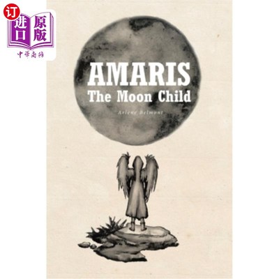 海外直订Amaris: The Moon Child 阿玛里斯:月亮之子