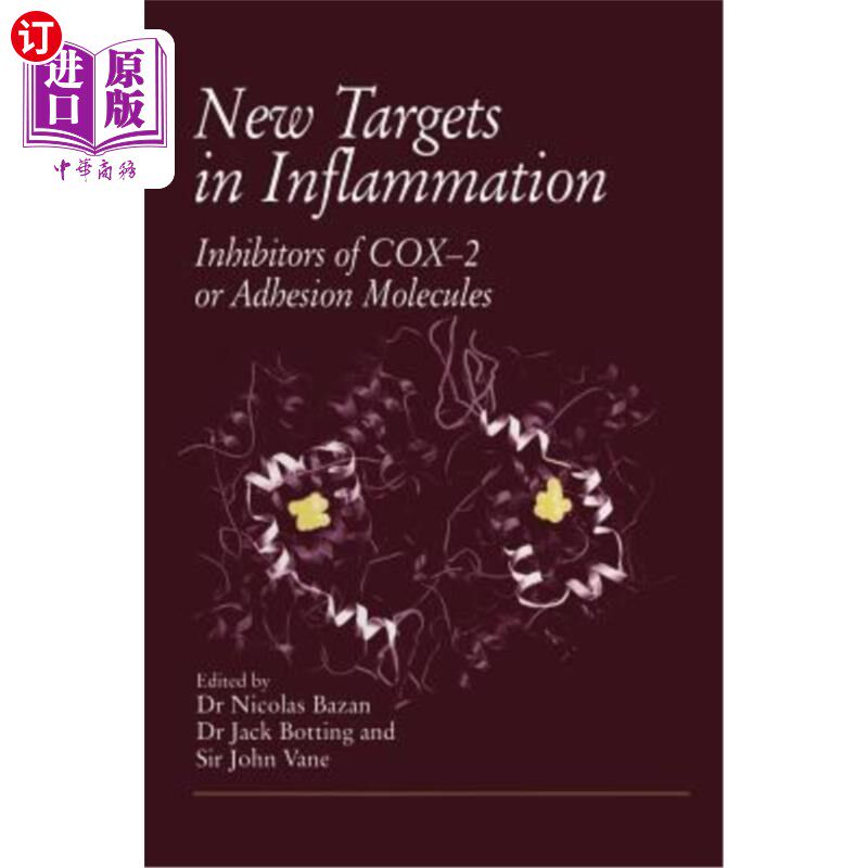 海外直订医药图书New Targets in Inflammation: Inhibitors of Cox-2 or Adhesion Molecules Proceedin 炎症的新靶点：Cox-