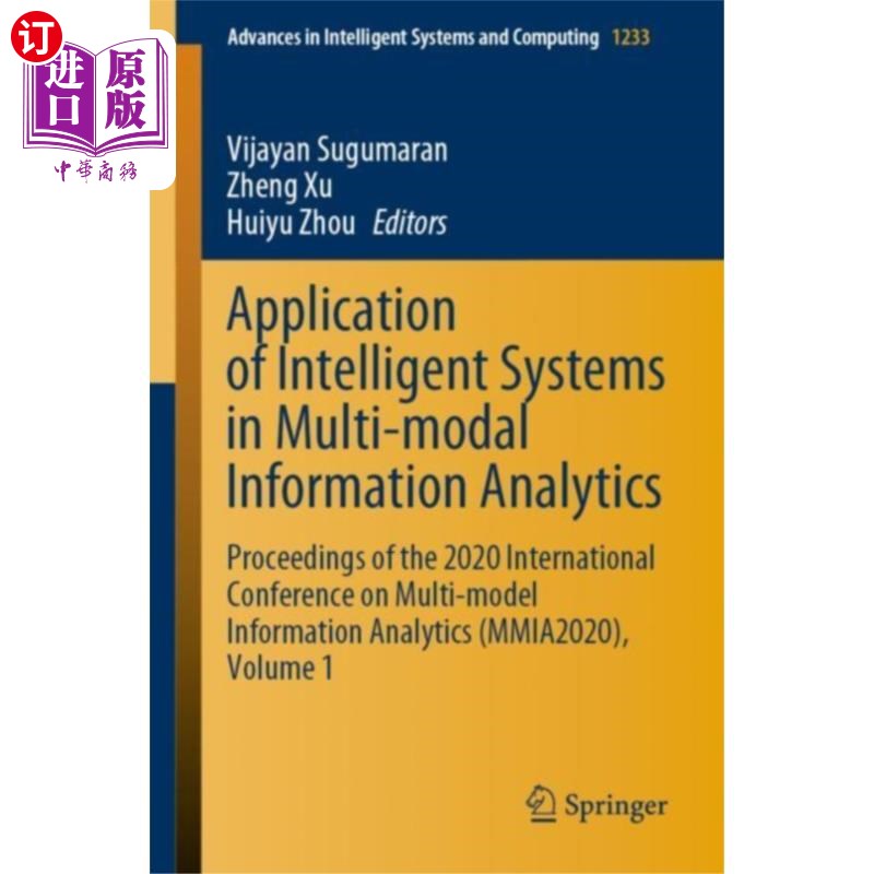 海外直订Application of Intelligent Systems in Multi-moda... 智能系统在多模态信息分析中的应用
