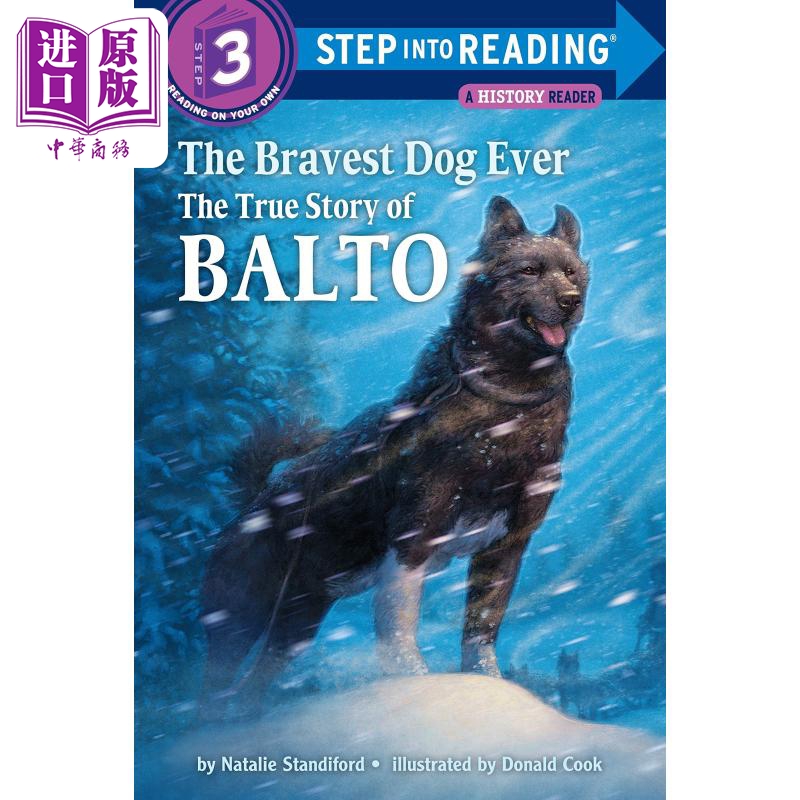 现货 Step into Reading Step 3 Bravest Dog: Story Of Balto 兰登阅读进阶3：巴尔托的真实故事 英文原版 儿童绘本【中商原版】 书籍/杂志/报纸 儿童读物原版书 原图主图