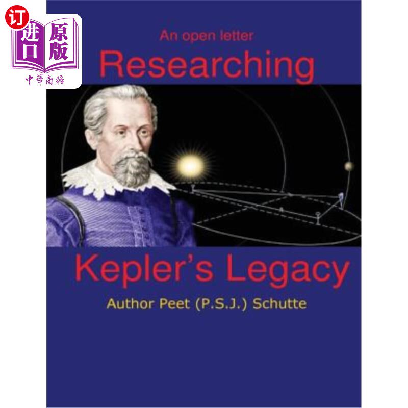 海外直订An open letter Researching Kepler's Legacy 一封研究开普勒遗产的公开信