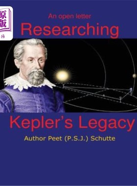 海外直订An open letter Researching Kepler's Legacy 一封研究开普勒遗产的公开信