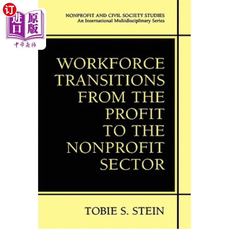 海外直订Workforce Transitions from the Profit to the Nonprofit Sector 劳动力从盈利部门向非营利部门的转变