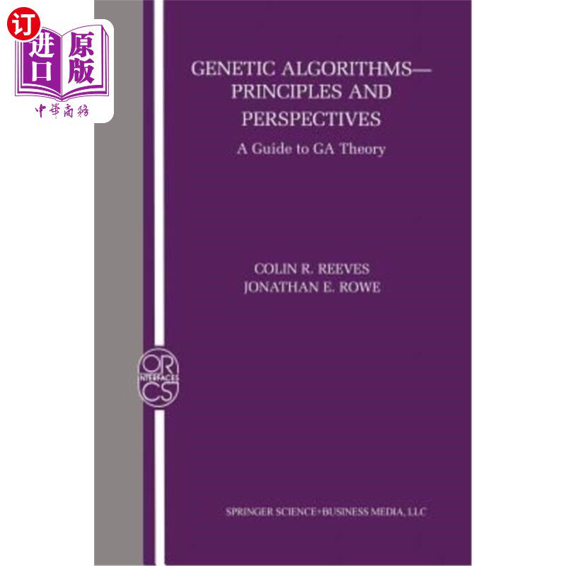 海外直订Genetic Algorithms: Principles and Perspectives: A Guide to Ga Theory 遗传算法：原理与展望：遗传算法理论指南