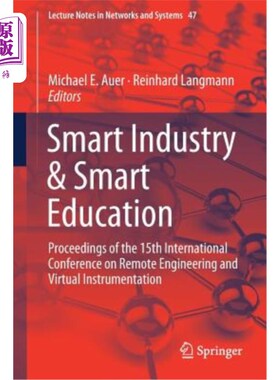 海外直订Smart Industry & Smart Education: Proceedings of the 15th International Conferen 智能工业与智能教育：第15届