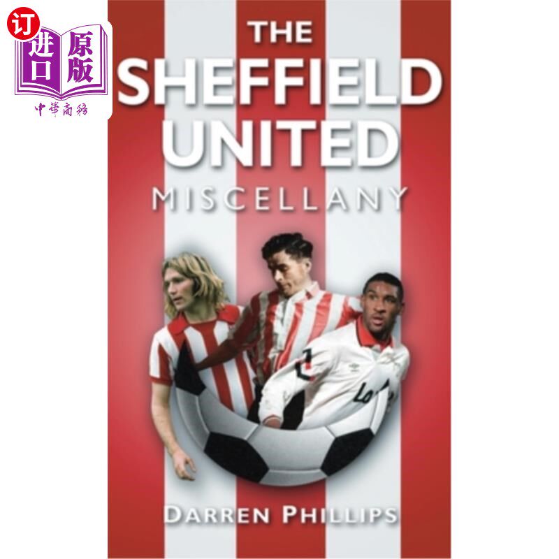 海外直订The Sheffield United Miscellany 谢菲尔德联合杂志