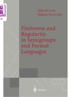 海外直订Finiteness and Regularity in Semigroups and Formal Languages 半群与形式语言中的有限性与正则性