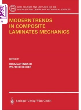 海外直订Modern Trends in Composite Laminates Mechanics 复合材料层合板力学的现代趋势