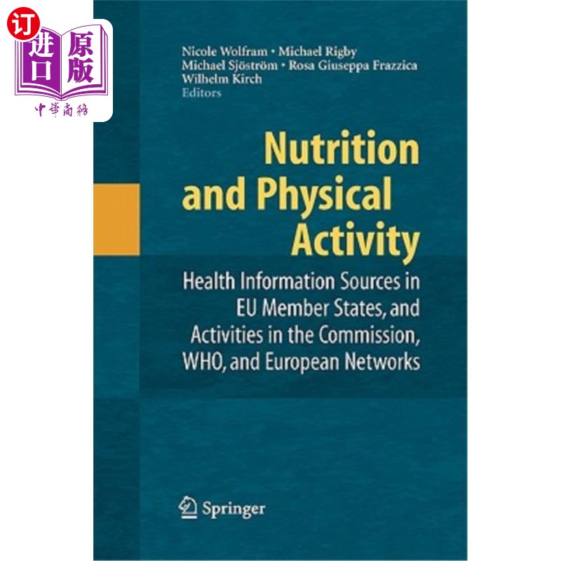 海外直订Nutrition and Physical Activity: Health Information Sources in Eu Member States, 营养和身体活动:欧盟成员国