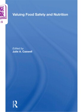 海外直订医药图书Valuing Food Safety and Nutrition 重视食品安全与营养
