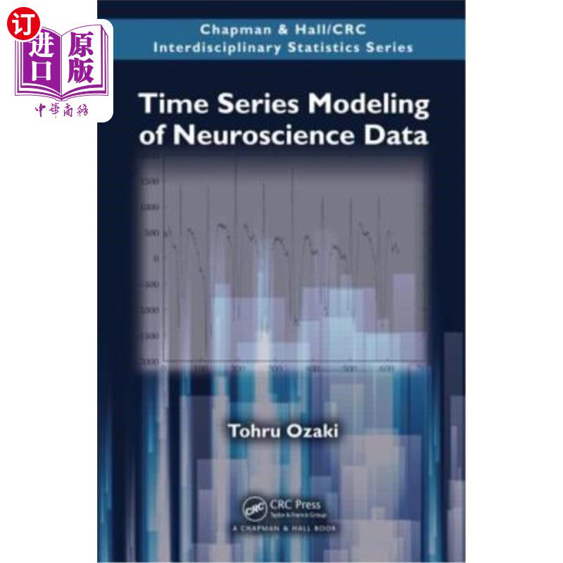 海外直订Time Series Modeling of Neuroscience Data 神经科学数据的时间序列建模