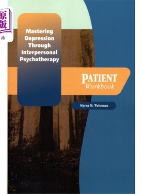 海外直订医药图书Mastering Depression through Interpersonal Psych... 通过人际心理治疗控制抑郁：患者手册