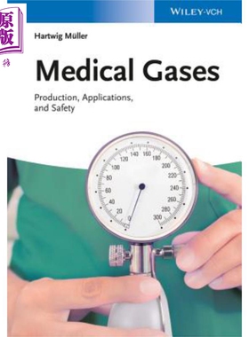 现货 医用气体 生产 应用与安全 Medical Gases 英文原版 Hartwig Müller 中商原版