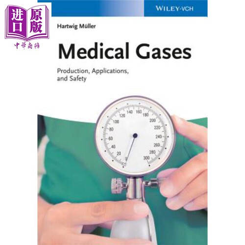 现货 医用气体 生产 应用与安全 Medical Gases 英文原版 Hartwig Müller 中商原版